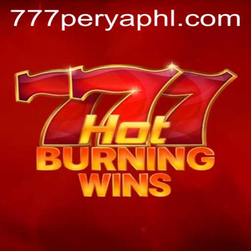 HotBurningWins: Dive into the Fiery World of 777Perya