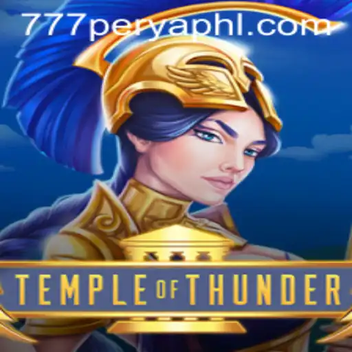 TempleofThunder: An Electrifying Gaming Adventure with 777Perya