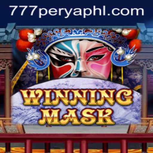 WinningMask and the Rise of 777Perya: A Captivating Dive into Modern Gaming